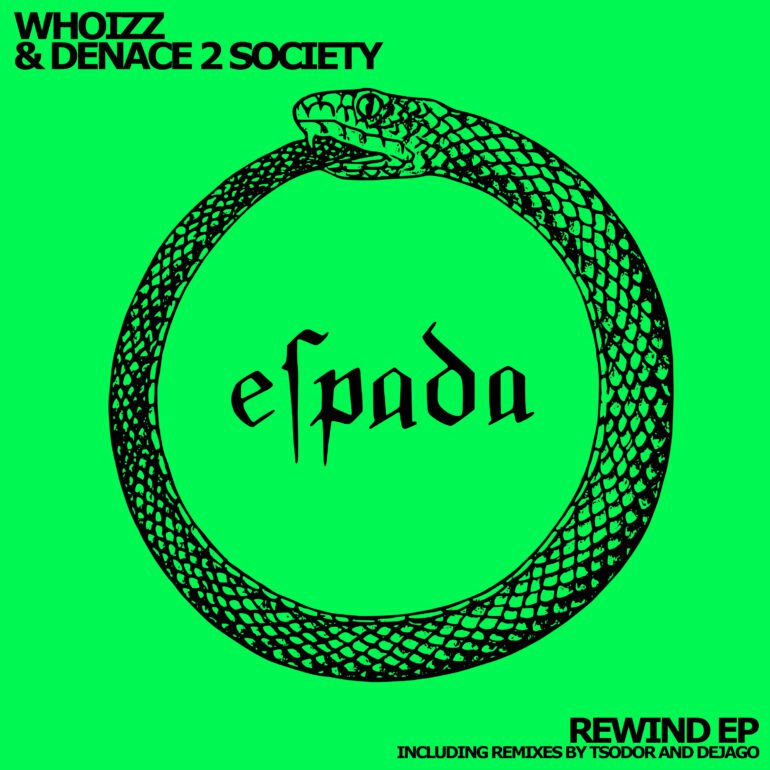 Whoizz & Denace 2 Society Rewind EP cover – Espada Recordings