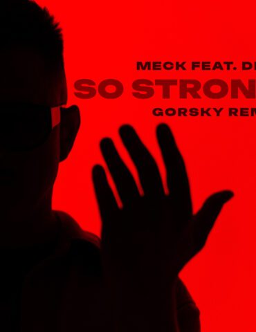 Meck feat. Dino So Strong Gorsky Remix