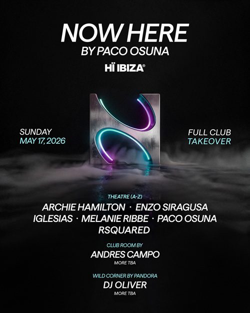 NOW HERE Hï Ibiza 2026